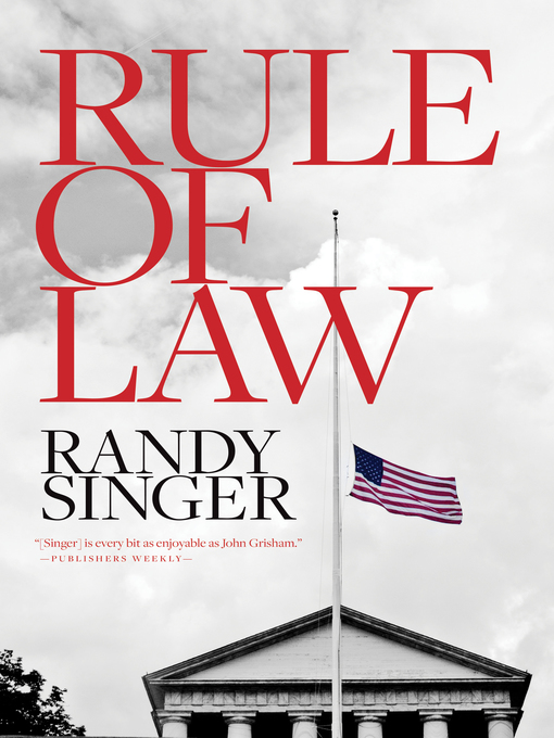 Title details for Rule of Law by Randy Singer - Available